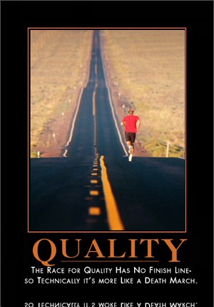 quality by admin in Demotivational posters