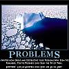 problems by admin in Demotivational posters