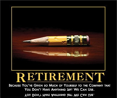retirement by admin in Demotivational posters